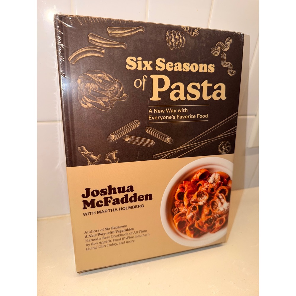 Six Seasons of Pasta A New Way with Everyone's Favorite Food McFadden New SEALED